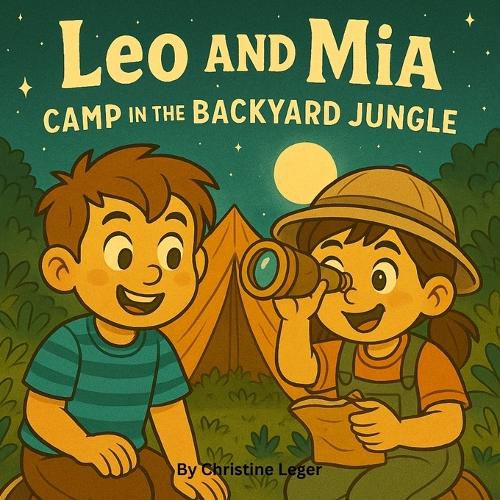 Cover image for Leo and Mia Camp in the Backyard Jungle