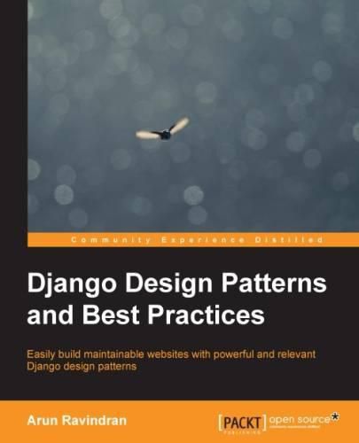 Cover image for Django Design Patterns and Best Practices