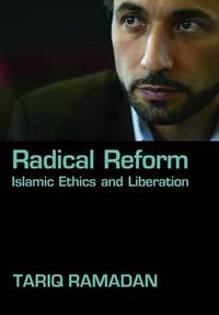 Cover image for Radical Reform: Islamic Ethics and Liberation