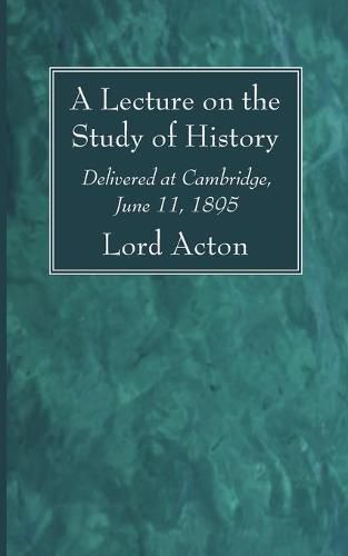 Cover image for A Lecture on the Study of History