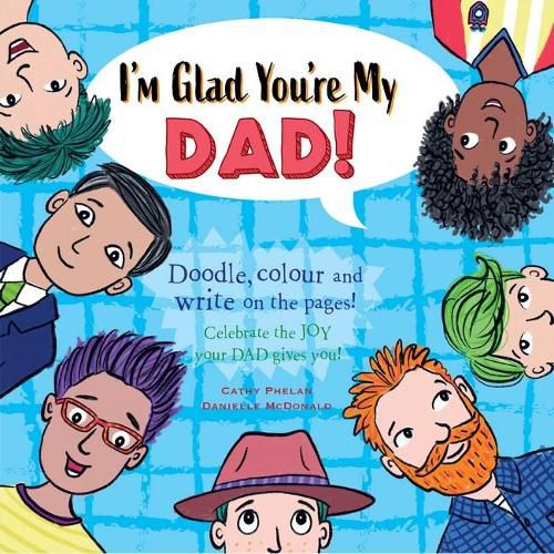 I'm Glad You're My Dad: Celebrate the Joy Your Dad Gives You