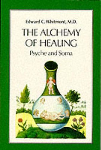 Cover image for The Alchemy of Healing: Psyche and Soma