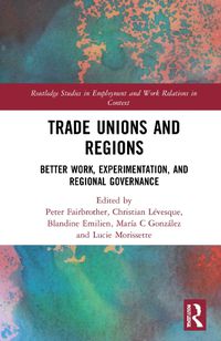 Cover image for Trade Unions and Regions