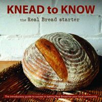 Cover image for Knead to Know: The Real Bread Starter