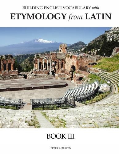 Cover image for Building English Vocabulary with Etymology from Latin Book III