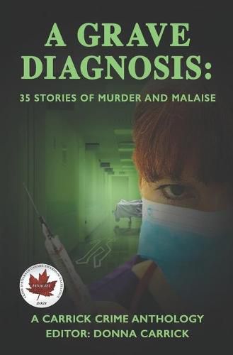 Cover image for A Grave Diagnosis: 35 stories of murder and malaise