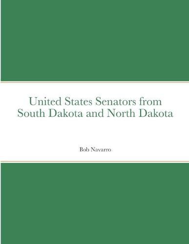 United States Senators from South Dakota and North Dakota