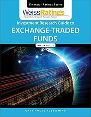 Cover image for Weiss Ratings Investment Research Guide to Exchange-Traded Funds, Winter 17/18