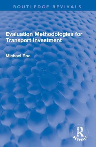 Cover image for Evaluation Methodologies for Transport Investment