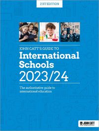 Cover image for John Catt's Guide to International Schools 2023/24