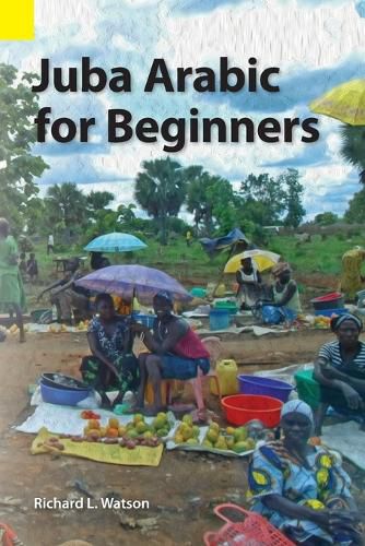Cover image for Juba Arabic for Beginners