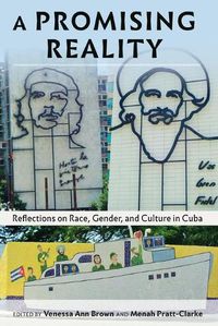 Cover image for A Promising Reality: Reflections on Race, Gender, and Culture in Cuba