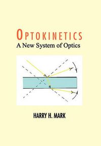 Cover image for Optokinetics: A New System of Optics