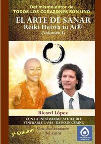 Cover image for EL ARTE DE SANAR Reiki Heiwa to Ai (R) (Volumen I)