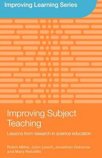 Cover image for Improving Subject Teaching: Lessons from Research in Science Education