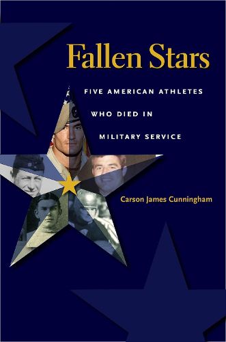 Fallen Stars: Five American Athletes Who Died in Military Service