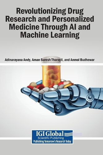 Cover image for Revolutionizing Drug Research and Personalized Medicine Through AI and Machine Learning