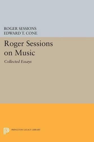 Cover image for Roger Sessions on Music: Collected Essays