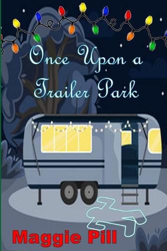 Cover image for Once Upon a Trailer Park