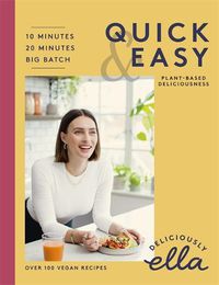 Cover image for Deliciously Ella: Quick & Easy