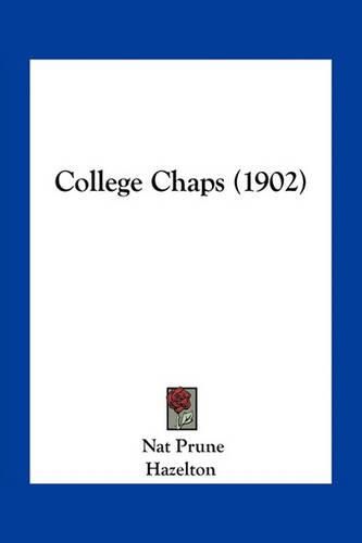 Cover image for College Chaps (1902)