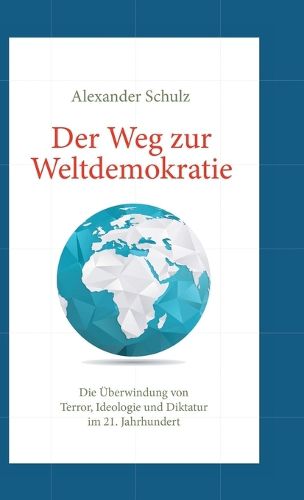 Cover image for Der Weg zur Weltdemokratie