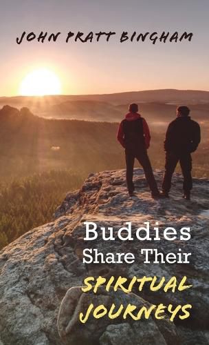 Cover image for Buddies Share Their Spiritual Journeys