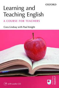 Cover image for Learning and Teaching English: A Course for Teachers