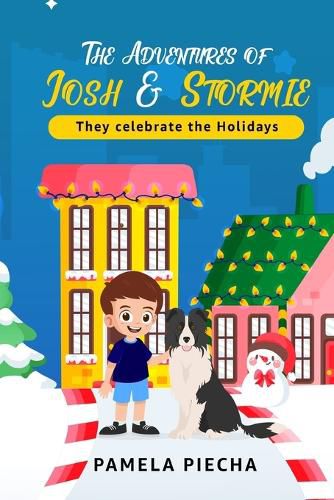 Cover image for The Adventures of Josh and Stormie - They Celebrate the Holidays