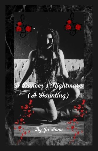 Cover image for A Dancer's Nightmare (A Haunting)