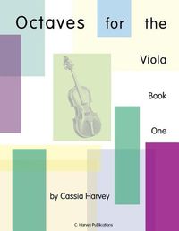 Cover image for Octaves for the Viola, Book One