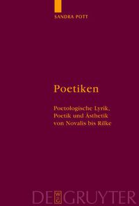 Cover image for Poetiken: Poetologische Lyrik, Poetik und AEsthetik von Novalis bis Rilke