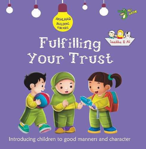 Cover image for Fulfilling Your Trust: Good Manners and Character