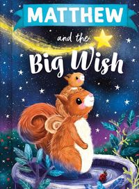 Cover image for Matthew and the Big Wish