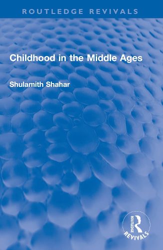 Cover image for Childhood in the Middle Ages