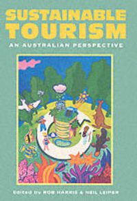 Cover image for Sustainable Tourism: An Australian Prespective