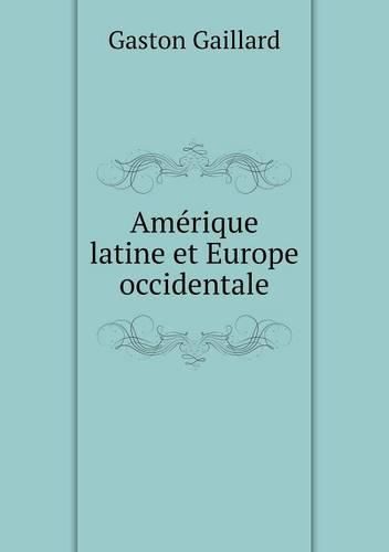 Amerique latine et Europe occidentale