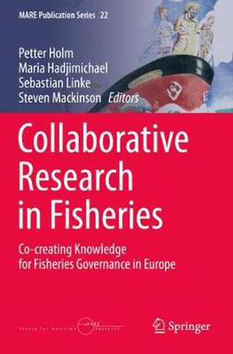 Cover image for Collaborative Research in Fisheries: Co-creating Knowledge for Fisheries Governance in Europe