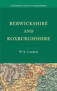 Cover image for Berwickshire and Roxburghshire