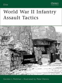 Cover image for World War II Infantry Assault Tactics