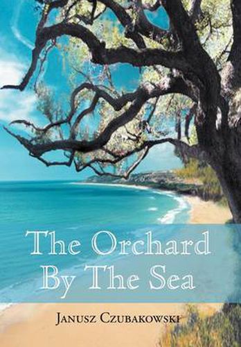 Cover image for The Orchard By The Sea