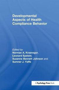 Cover image for Developmental Aspects of Health Compliance Behavior