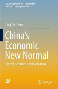 Cover image for China's Economic New Normal: Growth, Structure, and Momentum