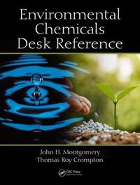 Cover image for Environmental Chemicals Desk Reference