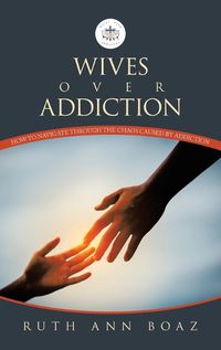 Cover image for Wives Over Addiction