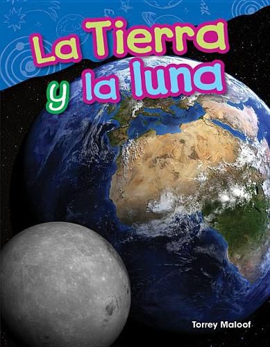 Cover image for La Tierra y la luna (Earth and Moon)
