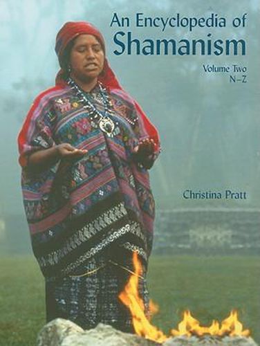 Cover image for An Encyclopedia of Shamanism, Volume Two: N-Z