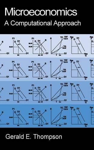 Cover image for Microeconomics: A Computational Approach: A Computational Approach