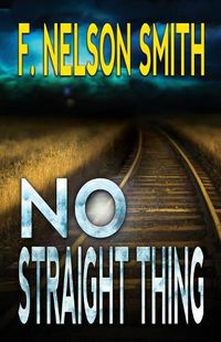 Cover image for No Straight Thing