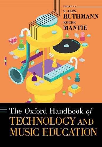 Cover image for The Oxford Handbook of Technology and Music Education